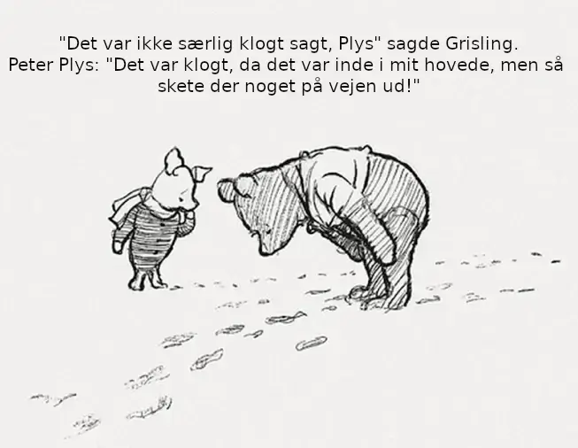 Selverkendelse - Kloge ord af Grisling og Peter Plys